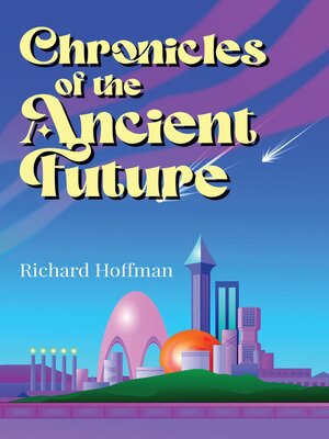 cover image of Chronicles of the Ancient Future